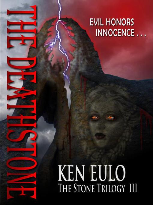 Title details for The Deathstone by Ken Eulo - Available